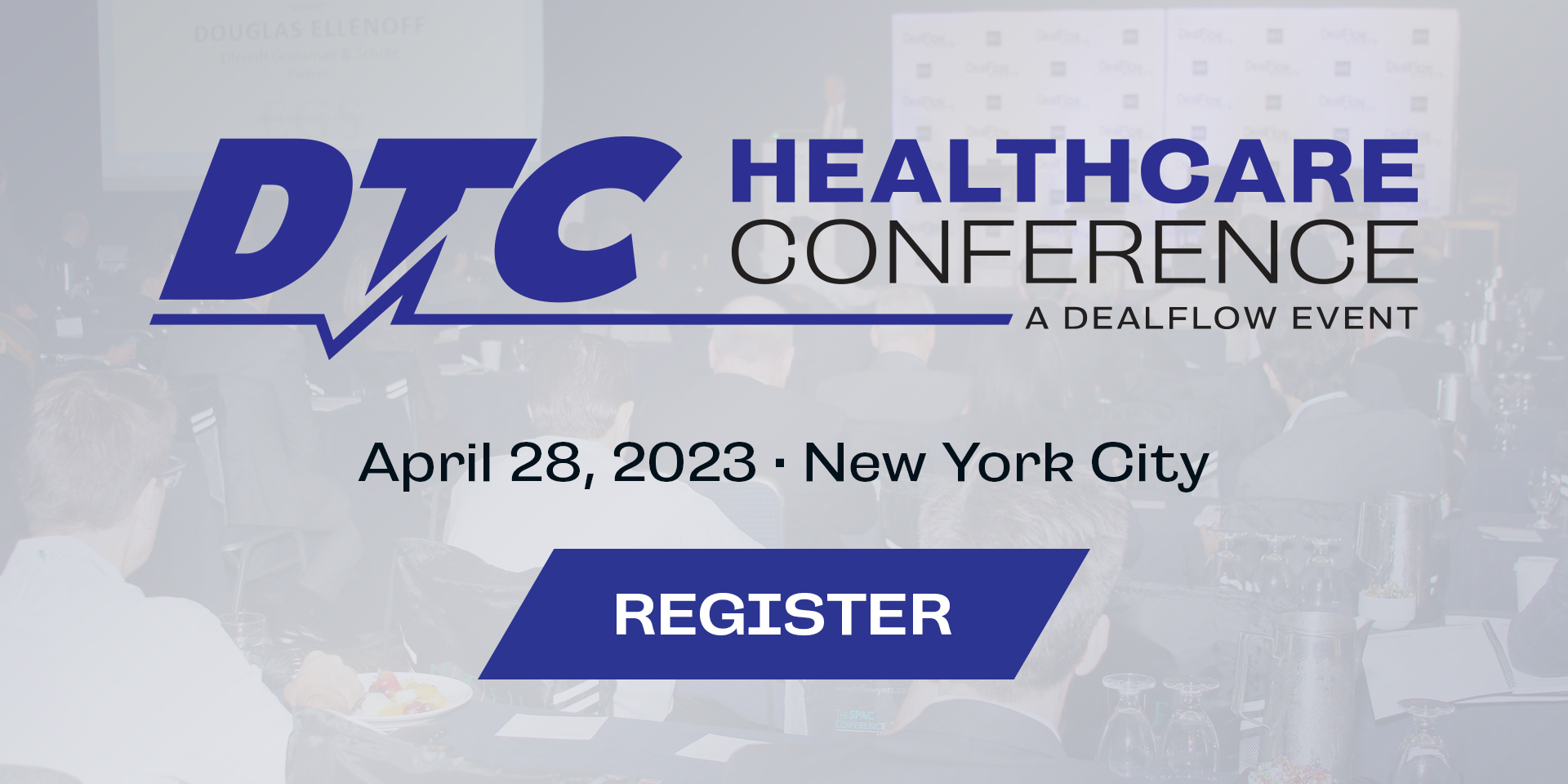 The DTC Healthcare Conference April 28, 2023 NYC